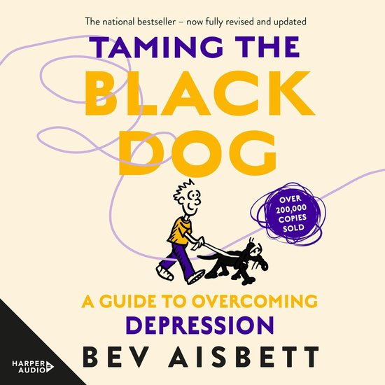 Taming The Black Dog Revised Edition - cover