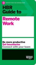 HBR Guide - HBR Guide to Remote Work