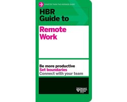 HBR Guide - HBR Guide to Remote Work