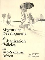 Migrations, development and urbanization policies in Sub-Saharan Africa