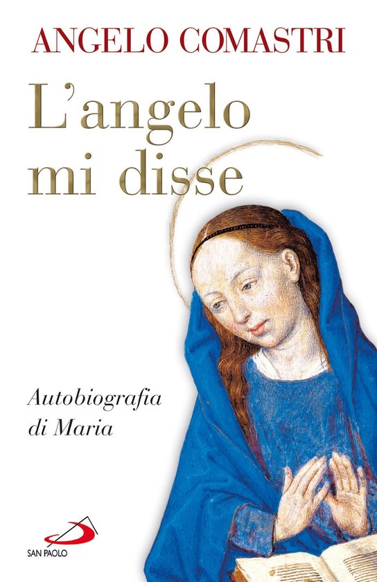 L'Angelo mi disse. Autobiografia di Maria - cover
