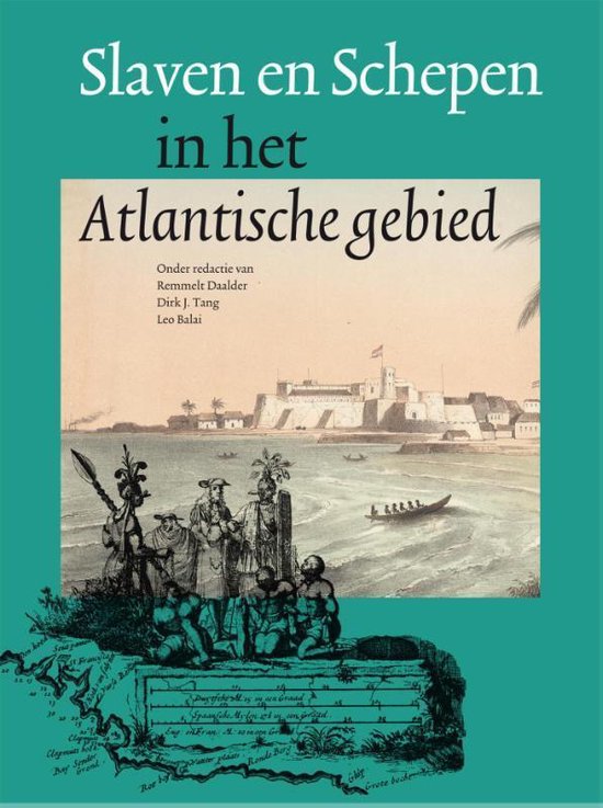 9789059971509 - Slaven en schepen in het Atlantisch gebied