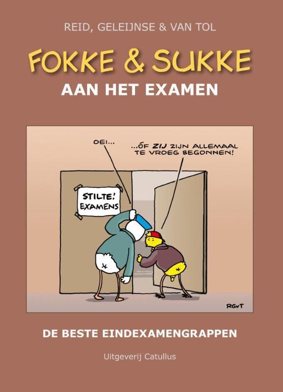 Voorpagina boek 'Fokke & Sukke aan het examen' met cartoon van twee figuren voor een deur met een 'stilte' bord.