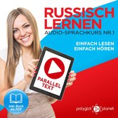 Russisch Lernen: Einfach Lesen, Einfach HÃ¶ren: Paralleltext Audio-Sprachkurs Nr. 1 - Der Russisch Easy Reader - Easy Audio Sprachkurs
