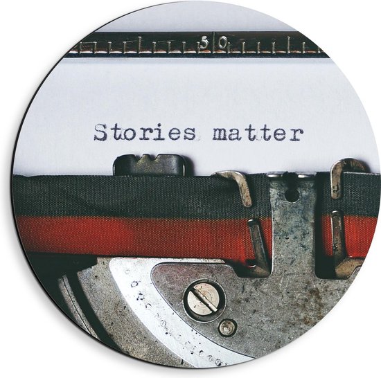 Dibond Wandcirkel - ''Stories Matter'' op Typmachine  - 40x40cm Foto op Aluminium Wandcirkel (met ophangsysteem)