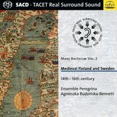 Mare Balticum Vol. 2: Medieval Finland And Sweden 14th-16th Century