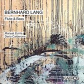 Manuel Zurria & Dario Calderone - Bernhard Lang: Flute & Bass (CD)