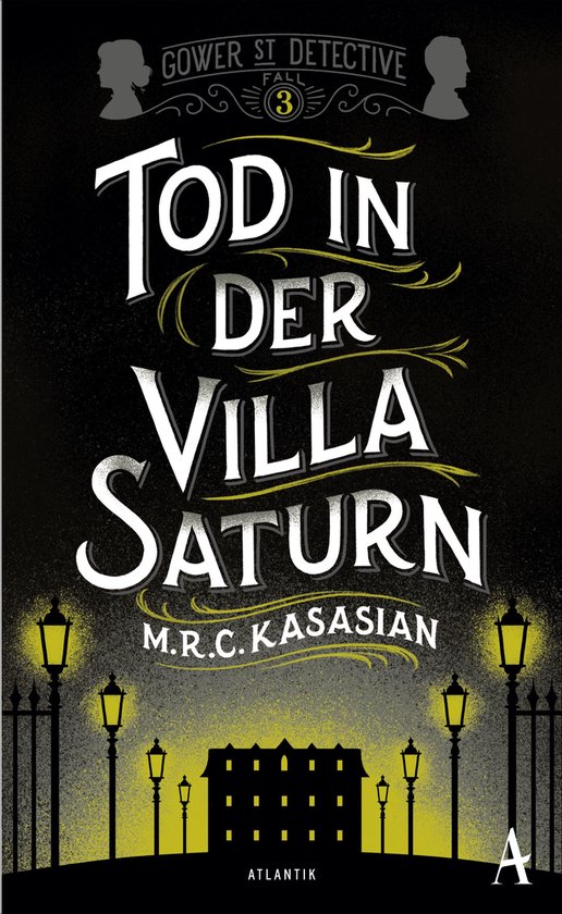 Gower Street Detective 3 - Tod in der Villa Saturn - cover