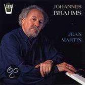 Brahms: Piano Music / Jean Martin