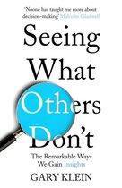Seeing What Others Don't