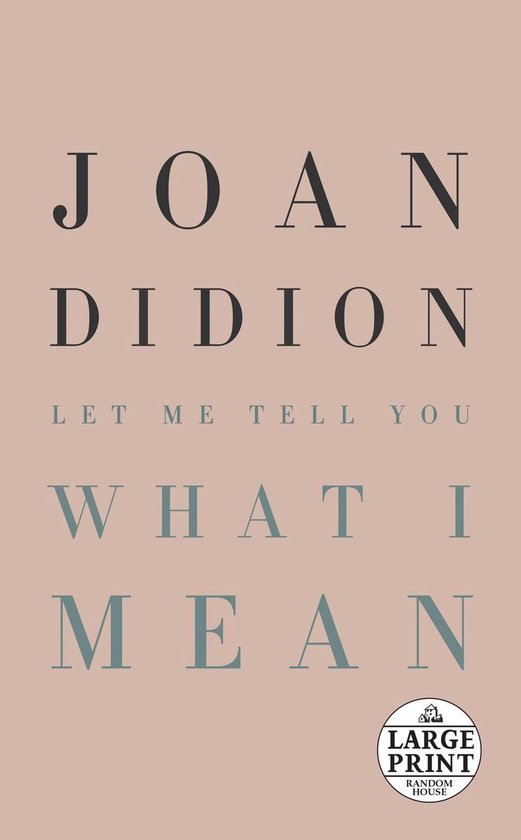 didion let me tell you what i mean