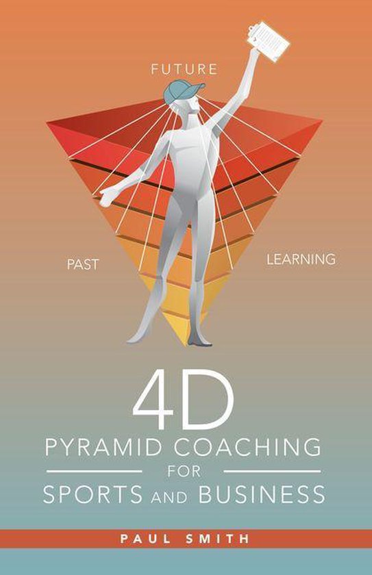 4D Pyramid Coaching for Sports and Business - cover