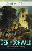 Der Hochwald (Historischer Roman) - Vollständige Ausgabe
