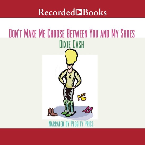 Don't Make Me Choose Between You and My Shoes - cover