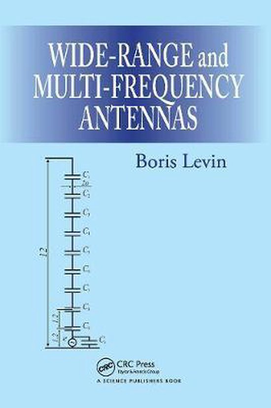 WideRange and MultiFrequency Antennas 9780367780234 Boris Levin