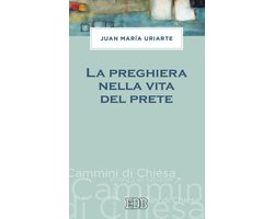 La preghiera nella vita del prete