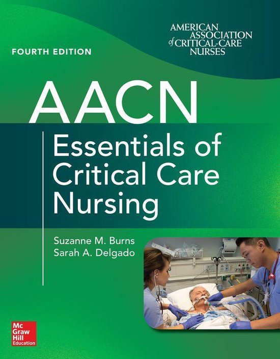 AACN Essentials of Critical Care Nursing, Fourth Edition - cover