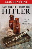 NO FICCIÓN - Los científicos de Hitler. Historia de la Ahnenerbe