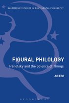 Bloomsbury Studies in Continental Philosophy - Figural Philology