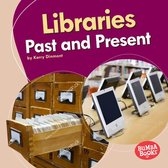 Bumba Books ® — Past and Present - Libraries Past and Present