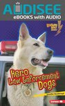 Lightning Bolt Books ® — Hero Dogs - Hero Law Enforcement Dogs
