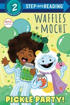 Step into Reading - Pickle Party! (Waffles + Mochi)