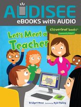 Cloverleaf Books ™ — Community Helpers - Let's Meet a Teacher