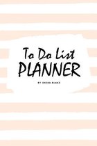 To Do List Planner (6x9 Softcover Log Book / Planner / Journal)