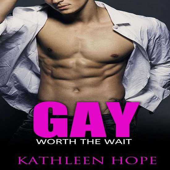 Gay: Worth the Wait - cover