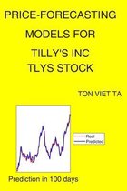 Price-Forecasting Models for Tilly's Inc TLYS Stock