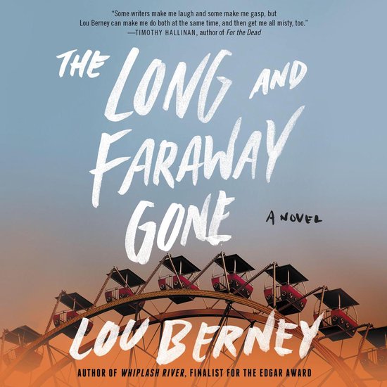 The Long and Faraway Gone - cover