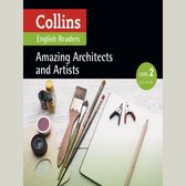 Amazing Architects & Artists: A2-B1 (Collins Amazing People ELT Readers)