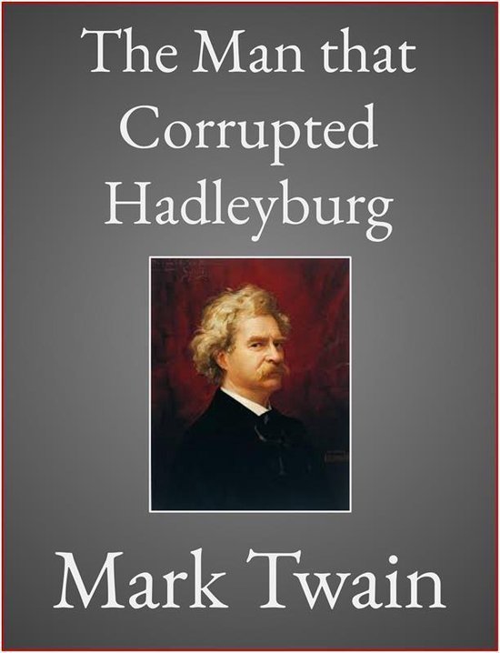 The Man that Corrupted Hadleyburg - cover