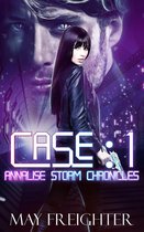 Annalise Storm Chronicles 2 - Case: 1
