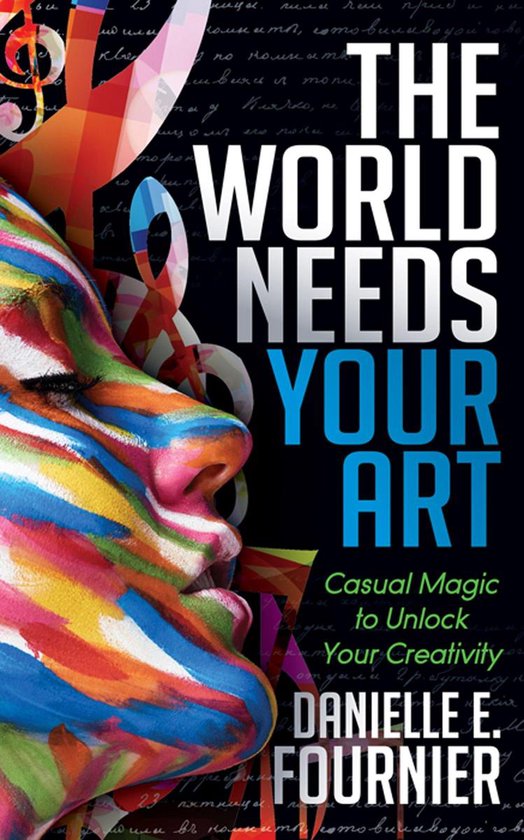 The World Needs Your Art - cover