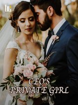Volume 1 1 - CEO's Private Girl
