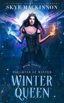 Daughter of Winter 3 - Winter Queen