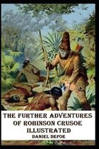 The Further Adventures of Robinson Crusoe Illustrated