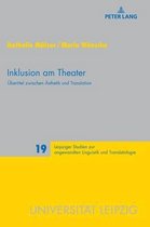Leipziger Studien Zur Angewandten Linguistik Und Translatolo- Inklusion am Theater