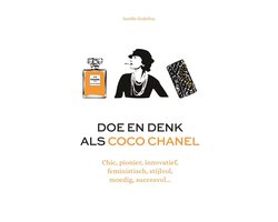 Doe en denk als Coco Chanel