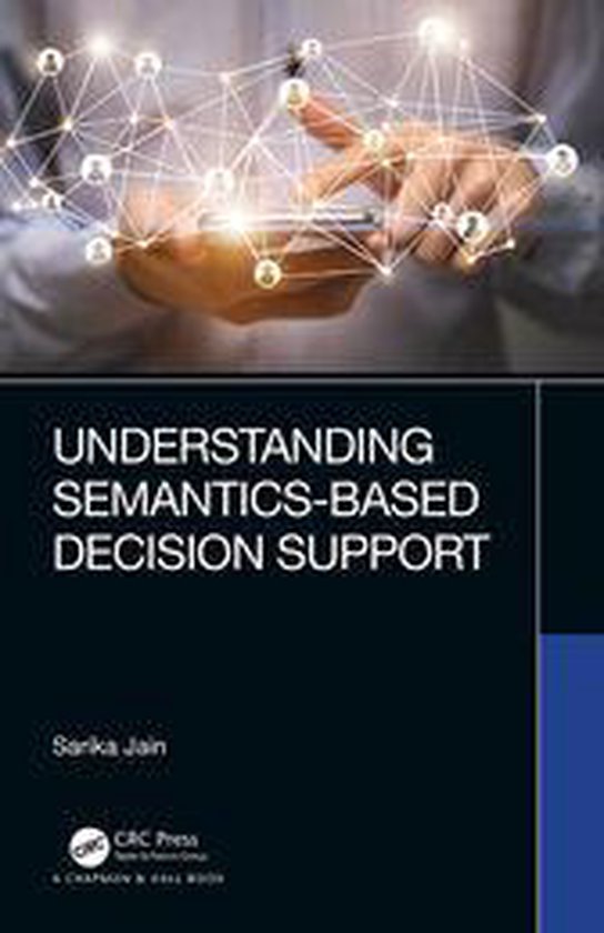 Understanding Semantics-Based Decision Support - cover