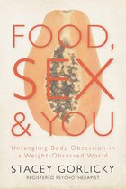 Food, Sex, and You