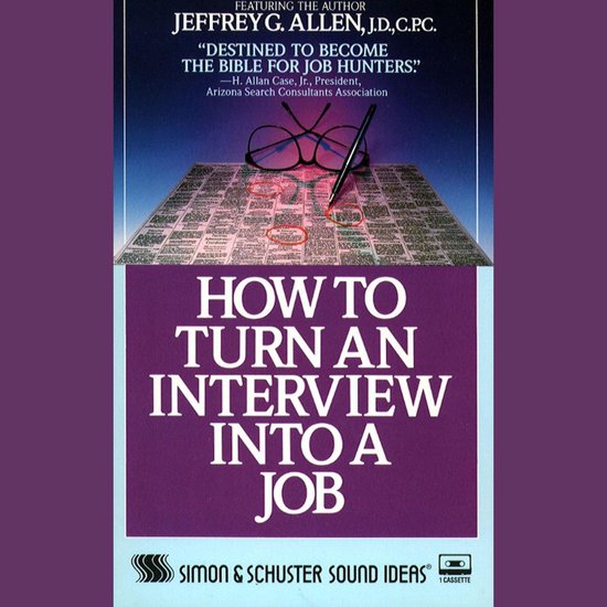 How to Turn An Interview Into A Job - cover