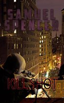 In the Grips of Silent Terror 5 - Kill Shot