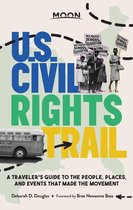 Travel Guide - Moon U.S. Civil Rights Trail