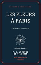 Savoirs & Traditions - Les Fleurs à Paris