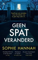 Boekomslag van 'Geen spat veranderd'. Silhouet bij een verlicht raam, met de titel in grote letters.