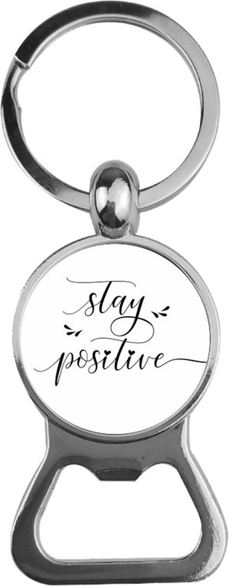 Bieropener Glas - Stay Positive