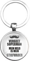 Sleutelhanger Glas - Vergeet Superman Mijn Held Is Mijn Stiefvader