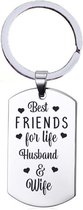 Sleutelhanger RVS - Best Friends For Life Husband & Wife
